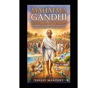 Mahatma Gandhi: The Soul of a Nation: 1 (Great Personality Books By Sanjay Mandavi)