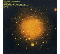 Mahavishnu Orchestra - Between Nothingness &..