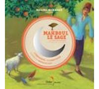 Mahboul Le Sage Et Autres Contes Marocains (audiolibro)