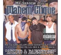Mahem Clique - Armed & Dangerous
