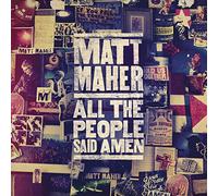 Maher, Matt - All the People Said Amen