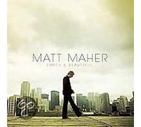 Matt Maher – Empty and Beautiful – CD – Importación USA