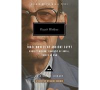 Mahfouz Trilogy Three Novels Of Ancient Egypt (Everyman’s Library Contemporary Classics)