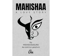 MAHISHAA: A LOVE STORY