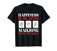 Mahjong - La felicidad está jugando al Mahjong Camiseta