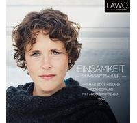 Mahler, G. - Einsamkeit Songs By Mahler