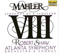 Mahler, G. - Mahler: Symphony No. 8 "Symphony of a Thousand"