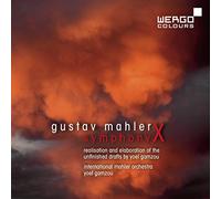 Mahler/Gamzou : Symphonie n° 10. Gamzou.