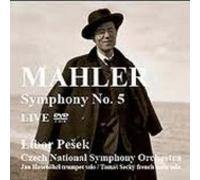 Mahler Gustav - Symphony No.5 (Pesek, CNSO)