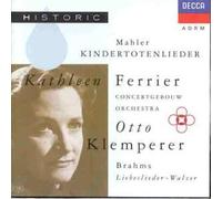 Mahler: Kindertotenlieder / Brahms: Liebeslieder Walzer by Kathleen Ferrier (1992-04-14)