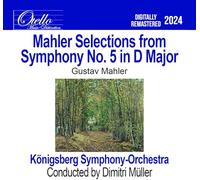 Mahler - Selections from Symphony No. 5 in D Major