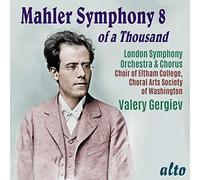 Mahler : Symphonie n° 8. Gergiev.