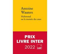 Mahmoud ou la montée des eaux