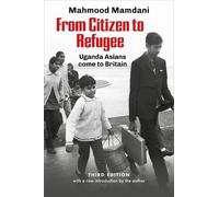 Mahnood Mamdani From Citizen to Refugee (Tapa blanda)