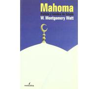 Mahoma Profeta Y Hombre De Estado