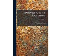 Mahomet And His Successors