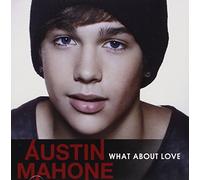 Mahone Austin - What About Love