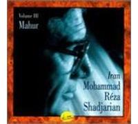 Mahur by Mohammad Reza Shadjarian (1997-03-11)