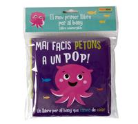 MAI FACIS PETONS A UN POP! (EL MEU PRIMER LLIBRE PER AL BANY)