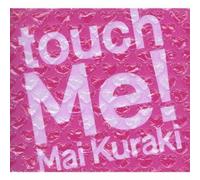 Mai Kuraki - Touch Me +1 [ CD+DVD] [Import]