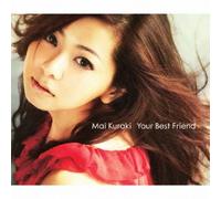 MAI KURAKI - Your Best Friend
