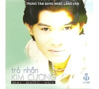 Mai Quoc Huy - Tra Nhan Kim Cuong