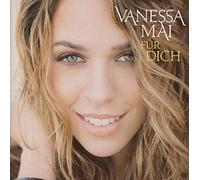 Mai,Vanessa - Fuer Dich