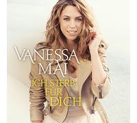 Mai,Vanessa - Ich Sterb Fur Dich/Remix
