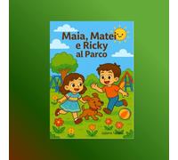 Maia, Matei e Ricky al parco (Le avventure di Maia, Matei e Ricky prima della buonanotte)