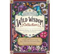 Maia Toll's Wild Wisdom Collection: The Illustrated Herbiary, The Illustrated Crystallary, and The Illustrated Bestiary; A Three-Book Set; Includes 108 Oracle Cards plus a Fold-Out Divination Mat
