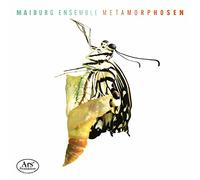 Maiburg Ensemble - Metamorphosen - Works By Mahler, Mendelssohn