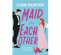 Maid for Each Other: Abi heeft een geheim. Maar wat nou als dat het beste is wat haar ooit is overkomen?