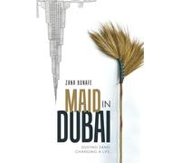 Maid in Dubai: Dusting sand. Changing a life.