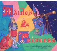 Maiden & Princess