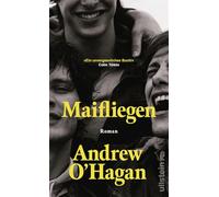 Maifliegen: Roman | 'Ein unvergessliches Buch!' Cólm Toibín