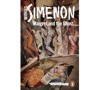 Maigret And The Ghost: Inspector Maigret 62
