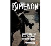 Maigret And The Good People Of Montparnasse: Inspe: Inspector Maigret #58