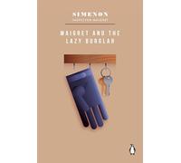 Maigret and the Lazy Burglar: Inspector Maigret (Maigret Capsule Collection)