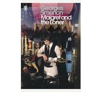 Maigret And The Loner. Maigret 73: Inspector Maigret #73