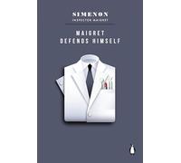 Maigret Defends Himself: Inspector Maigret: 63 (Maigret Capsule Collection)
