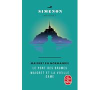 Maigret en Normandie: Le Port des brumes ; Maigret et la vieille dame