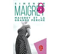 Maigret et la Grande Perche – Hachette Livre