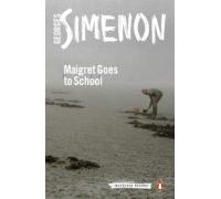 Maigret Goes To School (ebook)