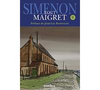 Maigret hésite ; L'Ami d'enfance de Maigret ; Maigret et le tueur ; Maigret et le marchand de vin ; La Folle de Maigret ; Maigret et l'homme tout seul ... l'indicateur ; Maigret et Monsieur Chalres: 9