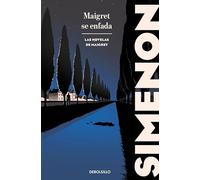 Maigret se enfada (Las novelas de Maigret) (Best Seller)