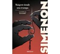 Maigret Tiende Una Trampa (las Novelas De Maigret)