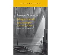 Maigret tiende una trampa: (Los casos de Maigret) (Narrativa del Acantilado)