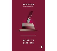 Maigret's Dead Man: Inspector Maigret: 29 (Maigret Capsule Collection)