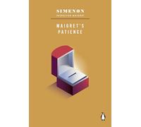 La paciencia de Maigret – Inspector Maigret: 64 (Colección cápsula Maigret) – Penguin Books