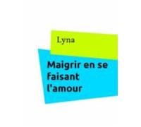 Maigrir En Se Faisant Lamour (ebook)